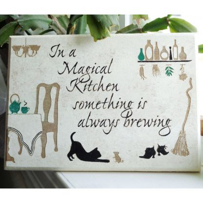 Product Sign: In a Magical Kitchen something is always brewing